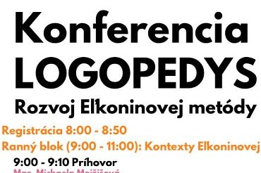 Zastúpenie CPP Zvolen na konferencii: "LOGOPEDYS : Rozvoj Eľkoninovej metódy na Slovensku a v Čechách".
