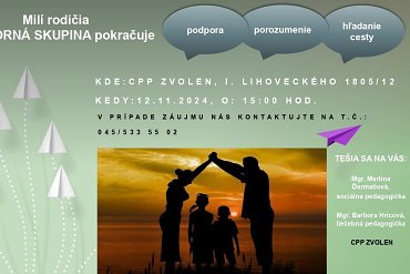 PODPORNÁ SKUPINA pre rodičov vo Zvolene